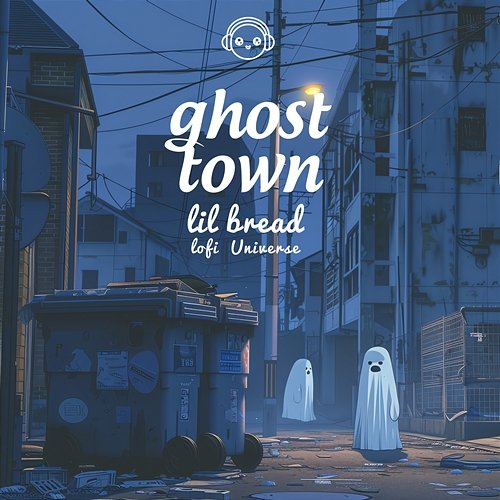 Ghost Town Lil Bread
