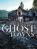 Ghost Towns Chris McNab