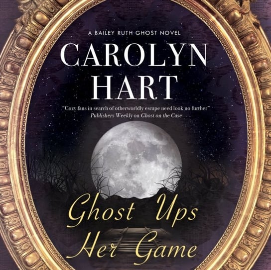 Ghost Ups Her Game Carolyn Hart, Ann Marie Lee