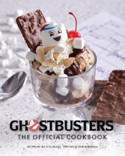 Ghostbusters: The Official Cookbook Jenn Fujikawa