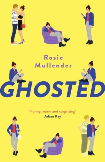 Ghosted: a brand new hilarious and feel-good rom com for summer Rosie Mullender