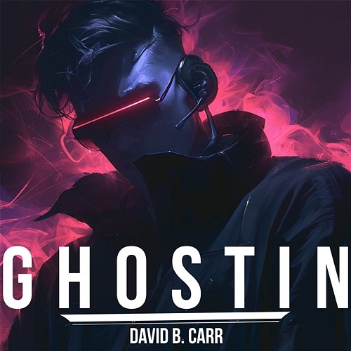 Ghostin David B. Carr