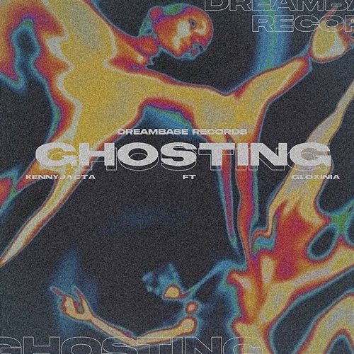 Ghosting KENNYJACTA feat. GLOXINIA