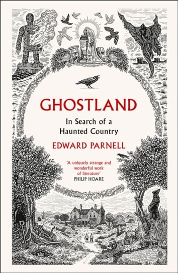 Ghostland. In Search of a Haunted Country Parnell Edward