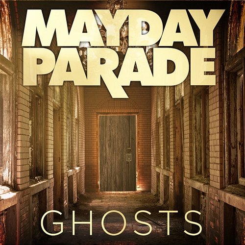 Ghosts Mayday Parade