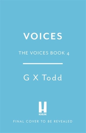 Ghosts: The Voices Book 4 G. X. Todd