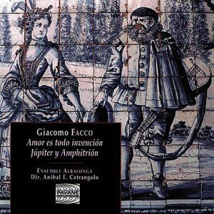 Giacomo Facco Amor es todo invencion Jupiter y Amphitrion Various Artists