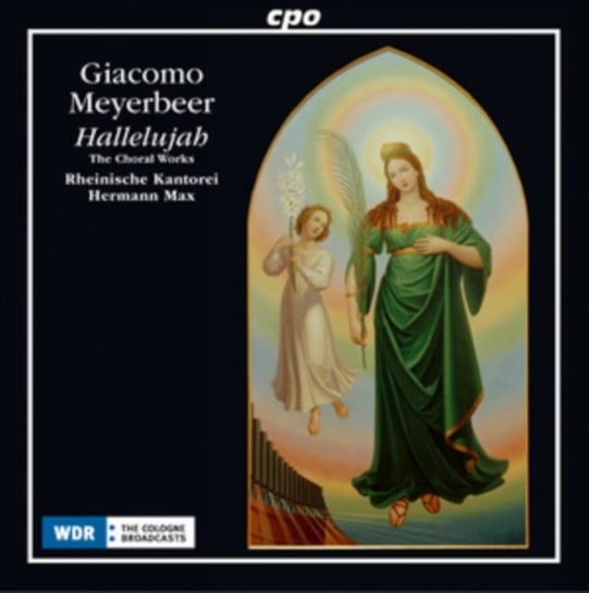 Giacomo Meyerbeer: Hallelujah Various Artists