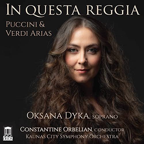 Giacomo Puccini / Giuseppe Verdi In Questra Reggia - Arias Various Artists