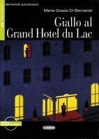 Giallo al Grand Hotel du Lac Dibernardo Maria G.