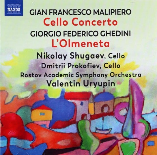 Gian Francesco Malipiero Cello Concerto / Giorgio Federico Ghedini LOlmeneta Various Artists