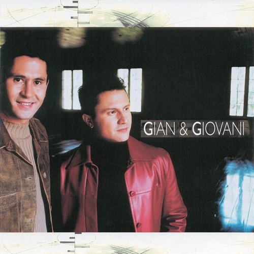 Gian & Giovani 2002 Gian & Giovani