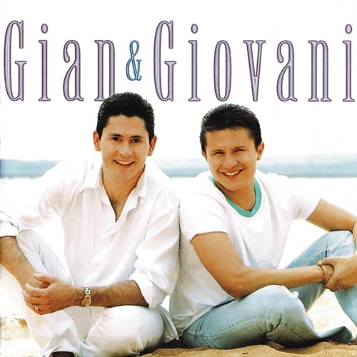 Gian & Giovani Gian & Giovani