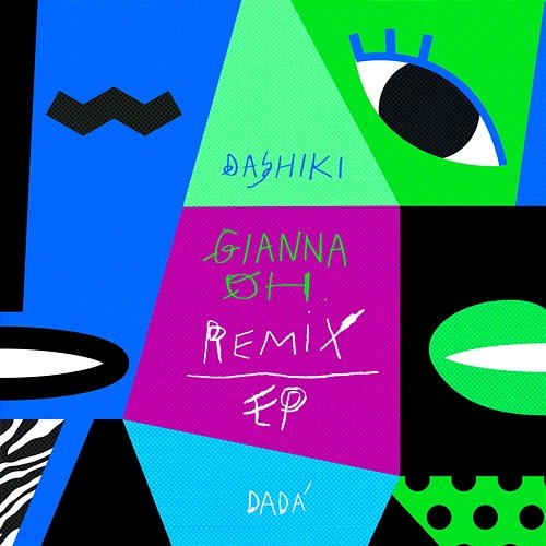 Gianna Oh Remix EP Dashiki, DADA'