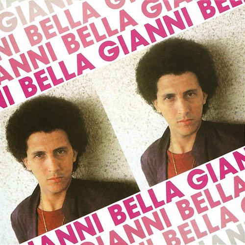 Gianni Bella Gianni Bella