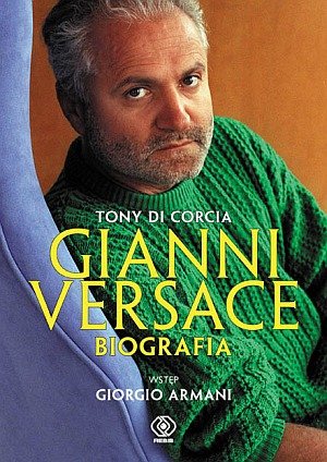 Gianni Versace. Biografia Di Corcia Tony