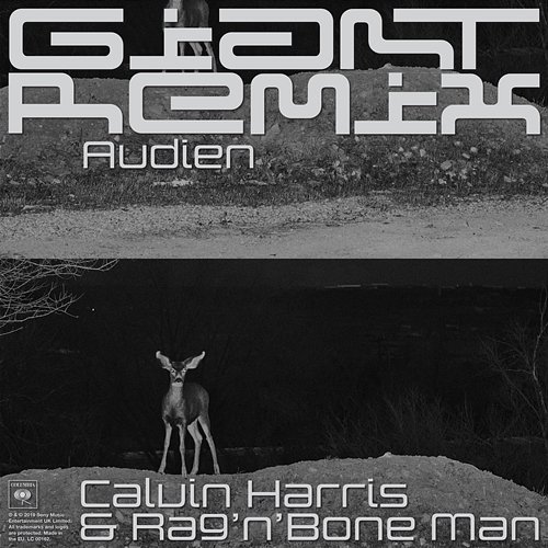 Giant Calvin Harris, Rag'N'Bone Man