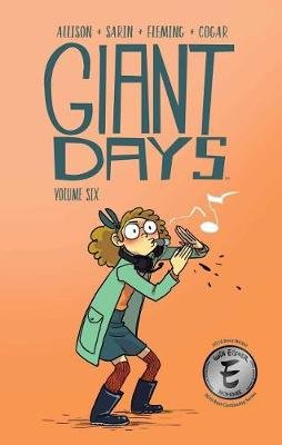 Giant Days. Volume 6 Allison John