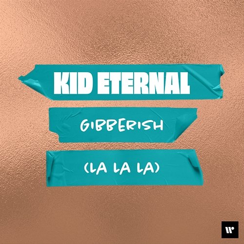 Gibberish (La La La) Kid Eternal, Rak-Su, Raphi