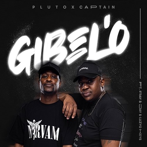 Gibel'o P L U T O & Captain feat. Luzyo Keys, Ray&Jay