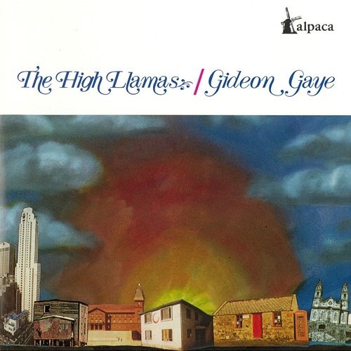 Gideon Gaye The High Llamas