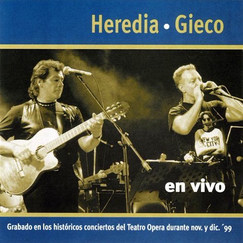Gieco Y Heredia En Vivo León Gieco, Victor Heredia