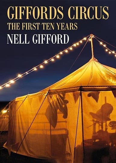 Giffords Circus Gifford Nell
