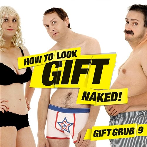 Gift Grub 9 How To Look Gift Naked Mario Rosenstock