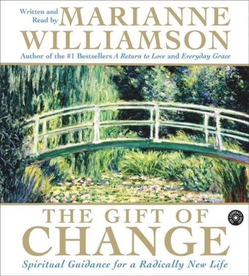 Gift of Change Williamson Marianne