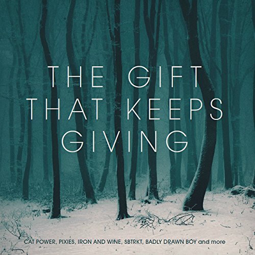 Gift That Keeps Giving Various Artists