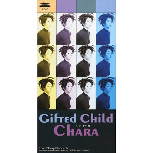Gifted Child CHARA