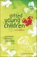 Gifted Young Children: A Guide for Teachers and Parents Porter Louise