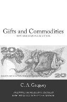 Gifts and Commodities Gregory C. A.