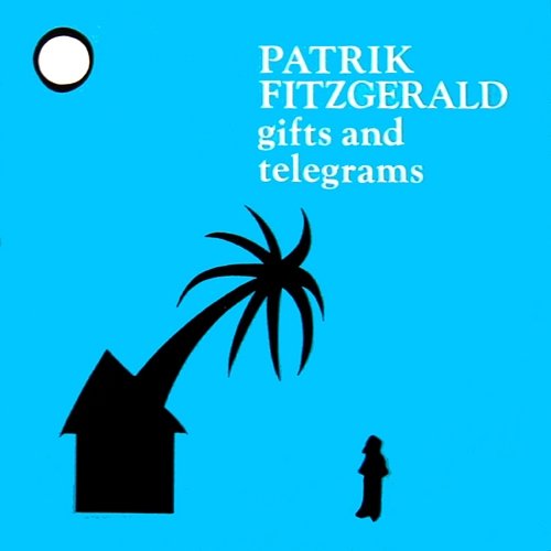 Gifts And Telegrams Patrik Fitzgerald