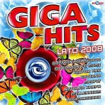 Giga Hits Lato 2008 Various Artists