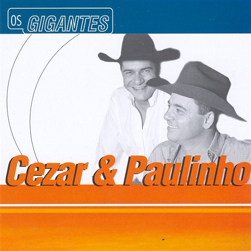 Gigantes Cezar & Paulinho
