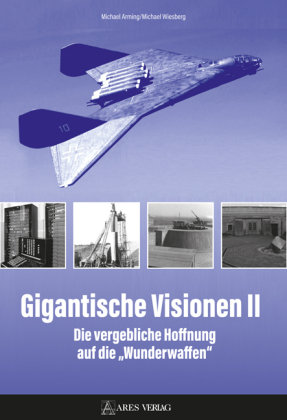 Gigantische Visionen II Ares Verlag