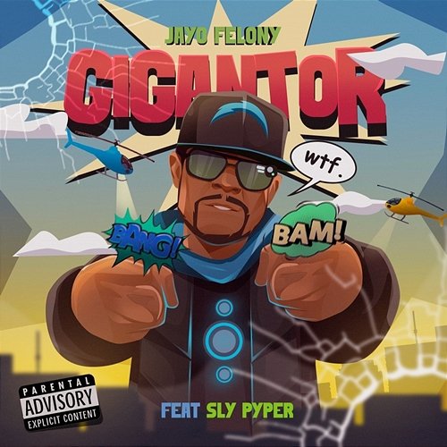Gigantor Jayo Felony feat. Sly Pyper