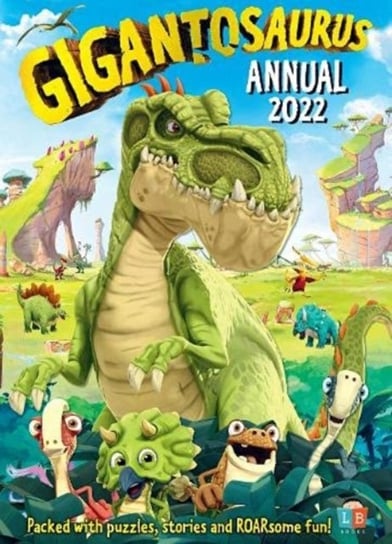 Gigantosaurus Official Annual 2022 Little Brother Books