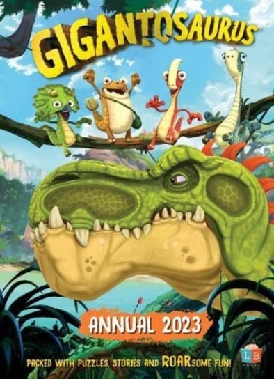 Gigantosaurus Official Annual 2023 Little Brother Books