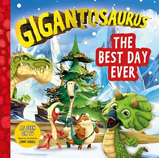 Gigantosaurus. The Best Day Ever Duddle Jonny
