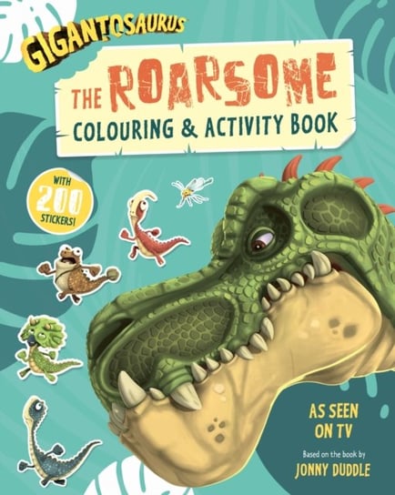 Gigantosaurus. The Roarsome Colouring & Activity Book Opracowanie zbiorowe