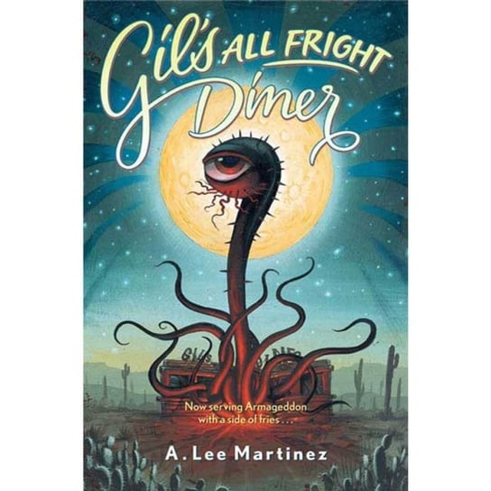 Gil's All Fright Diner Martinez A. Lee