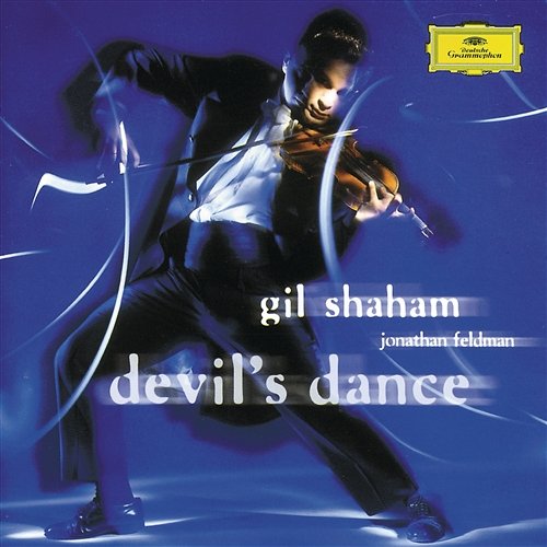 Gil Shaham & Jonathan Feldman - The Devil's Dance Gil Shaham, Jonathan Feldman