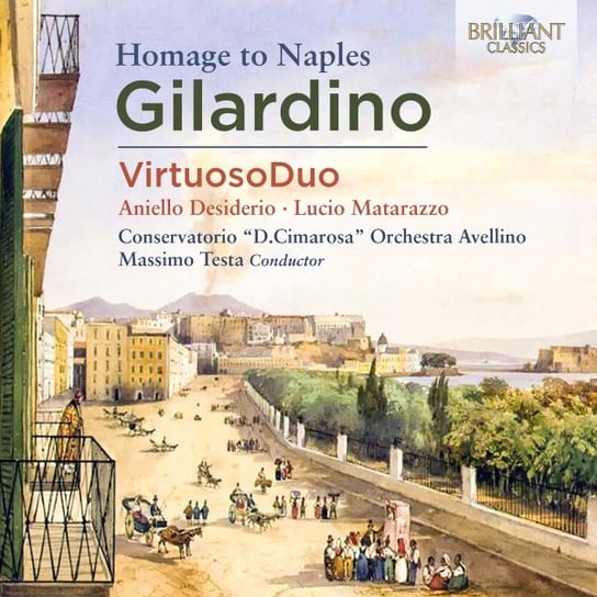 Gilardino: Homage to Naples VirtuosoDuo