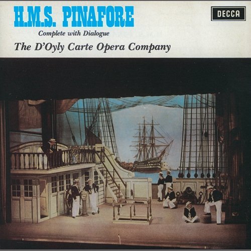 Gilbert & Sullivan: H.M.S.Pinafore D'Oyly Carte Opera Company, Isidore Godfrey
