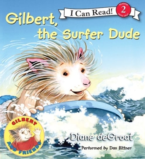 Gilbert, the Surfer Dude deGroat Diane