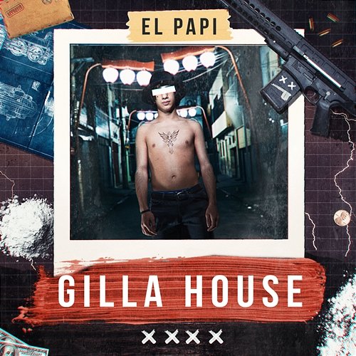 Gilla House El Papi