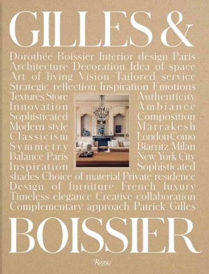 Gilles & Boissier: Interior Design Rizzoli International Publications