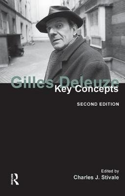 Gilles Deleuze: Key Concepts Taylor & Francis Ltd.
